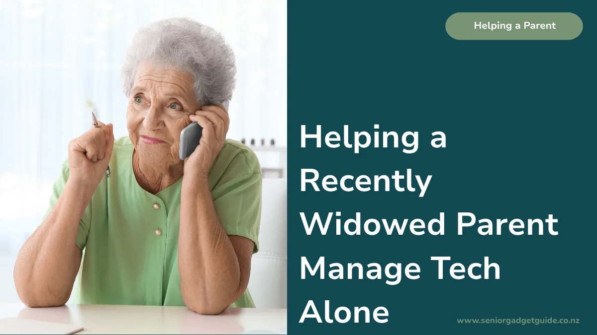 Helping a Recently Widowed Parent Manage Tech Alone