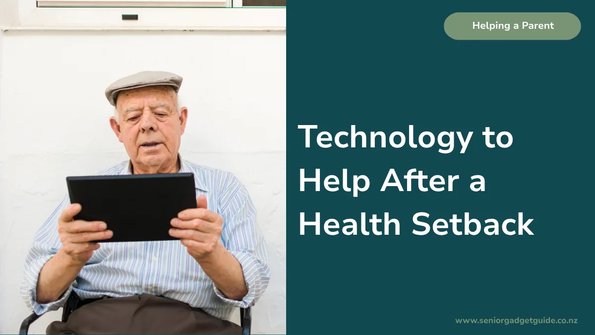 Technology to Help After a Health Setback
