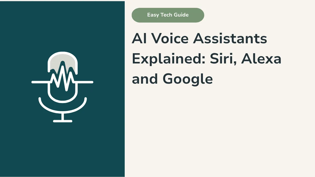 Voice Assistants Explained: Siri, Alexa and Google for Seniors