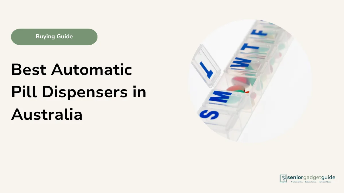 Best Automatic Pill Dispensers in Australia: Simple Buying Guide