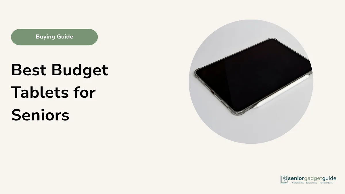 Best Budget Tablets for Seniors in Australia: Simple Buying Guide