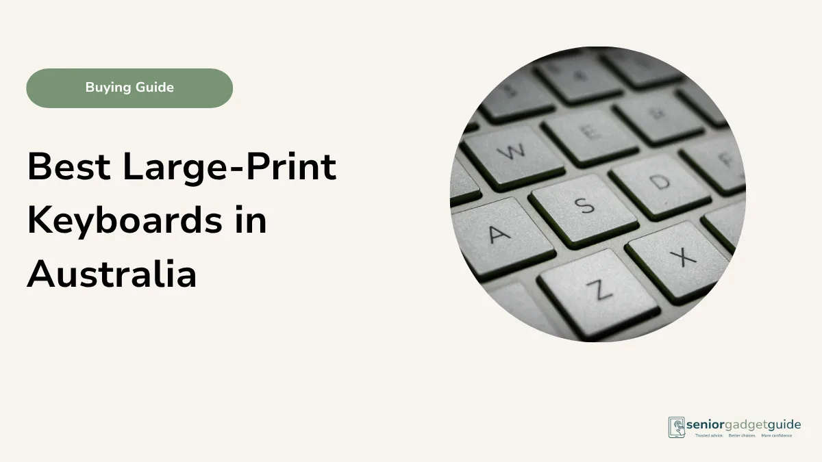Best Large-Print Keyboards in Australia: Simple Buying Guide