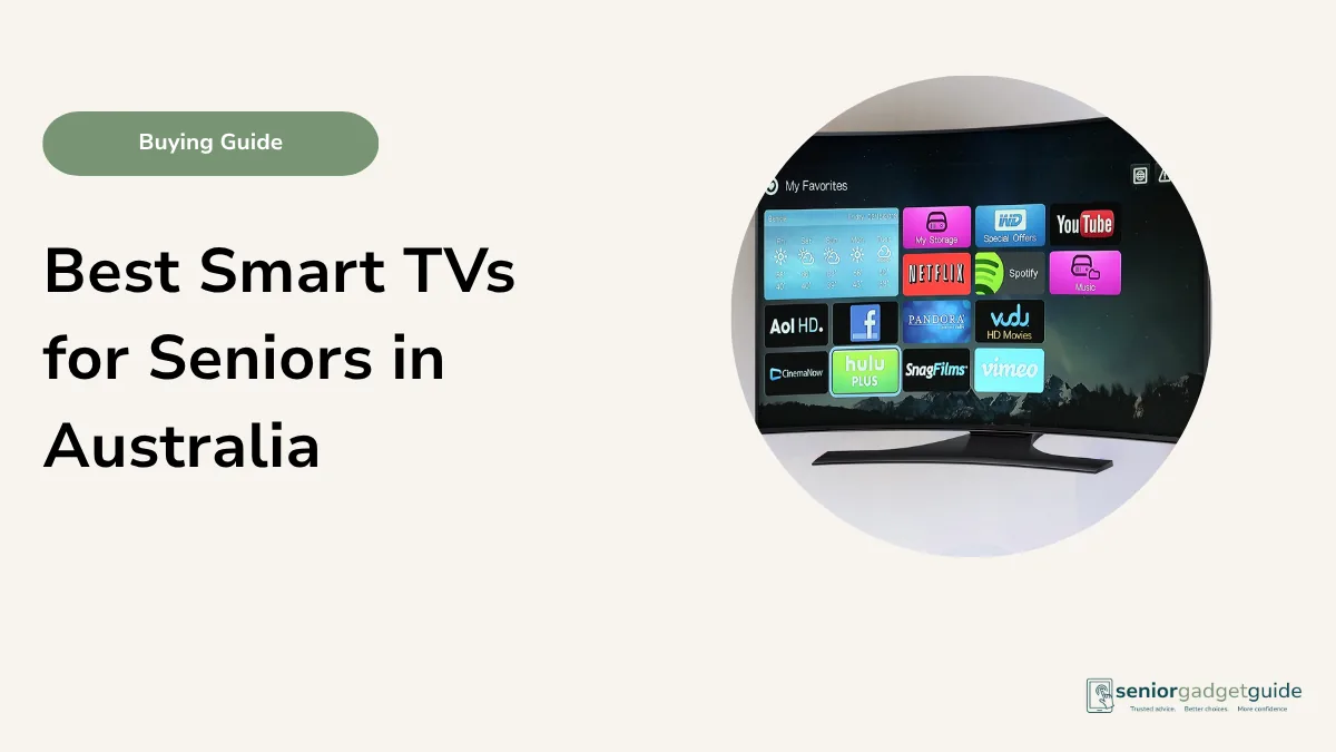 Best Smart TVs for Seniors in Australia: Simple Buying Guide