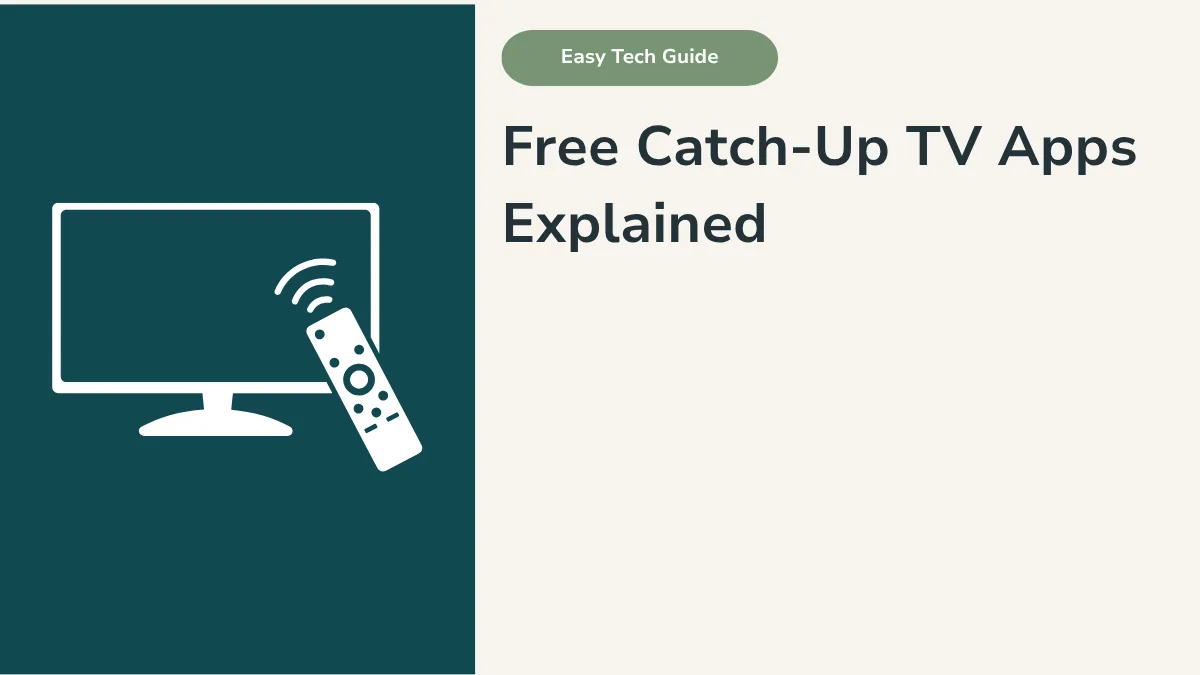 Free Catch-Up TV Apps Explained