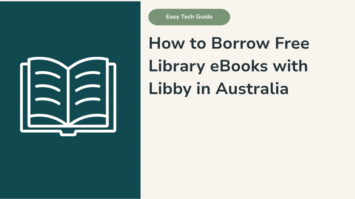 How to Borrow Free Library eBooks with Libby in Australia