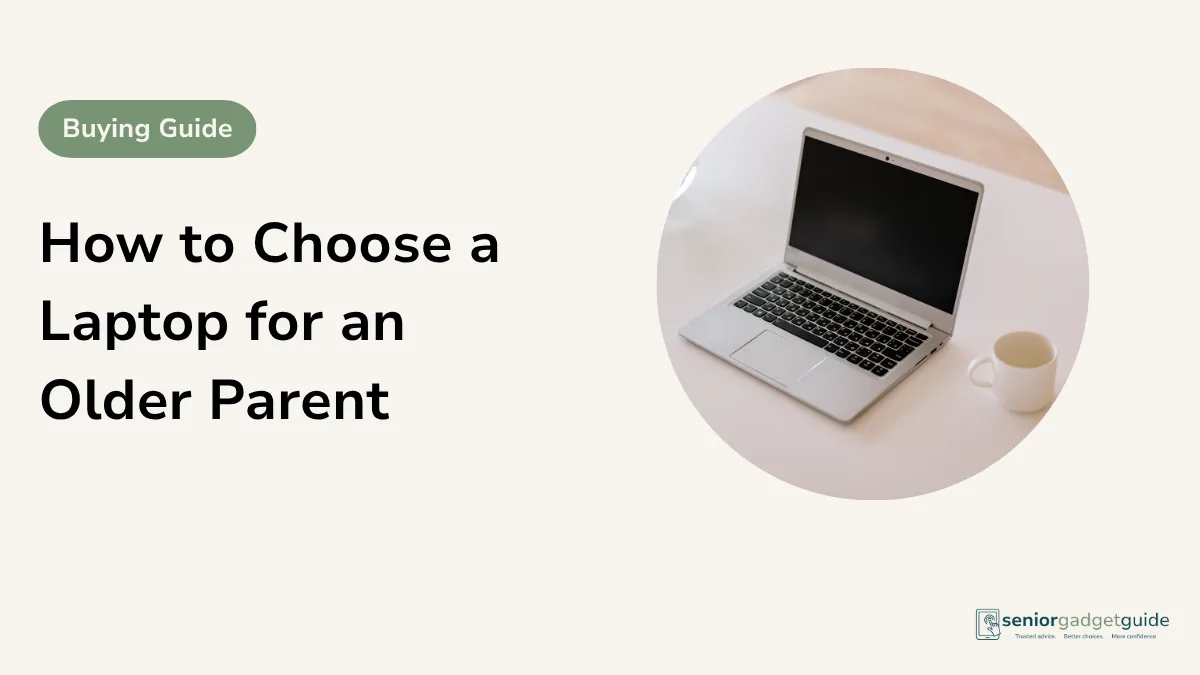 How to Choose a Laptop for an Older Parent in Australia