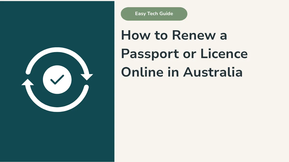 How to Renew a Passport or Licence Online in Australia