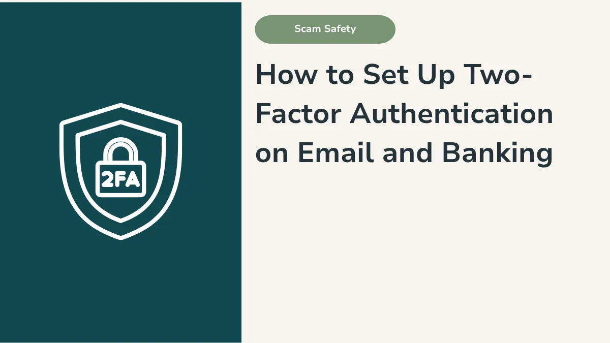 How to Set Up Two-Factor Authentication: A Simple Guide