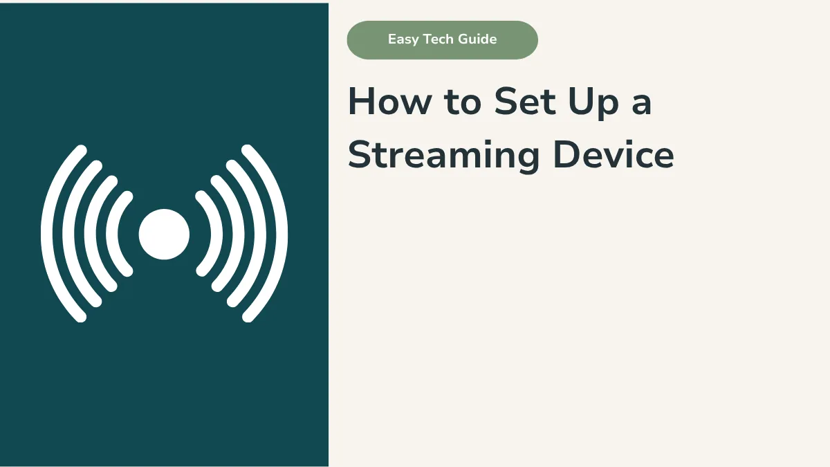 How to Set Up a Streaming Device in Australia: A Simple Step-by-Step Guide