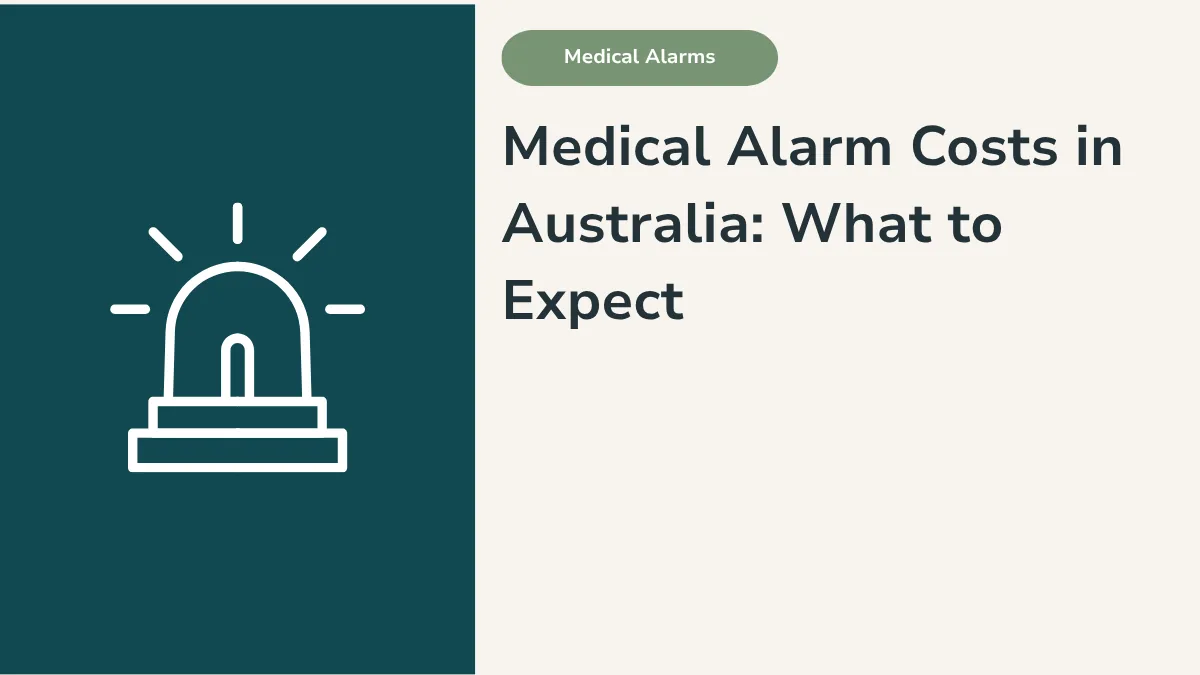Medical Alarm Costs in Australia: What to Expect