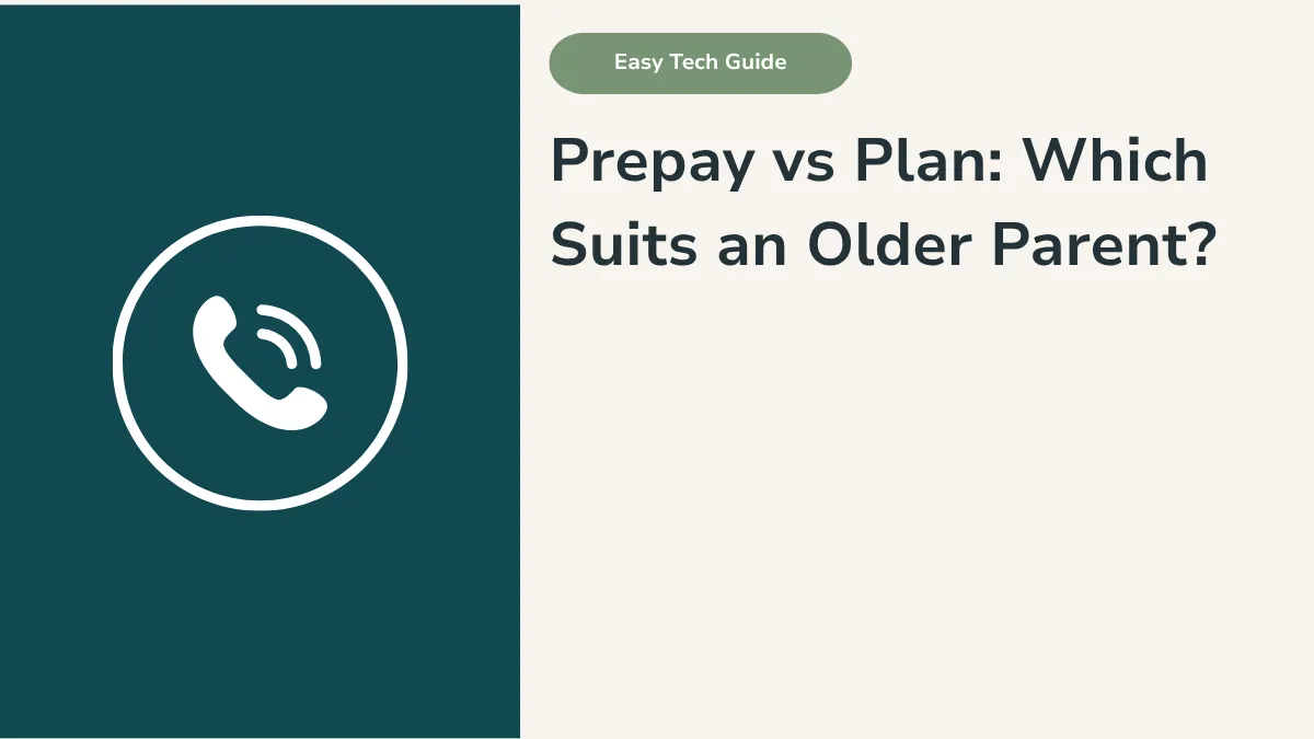 Prepay vs Plan: Which Suits an Older Parent in Australia?