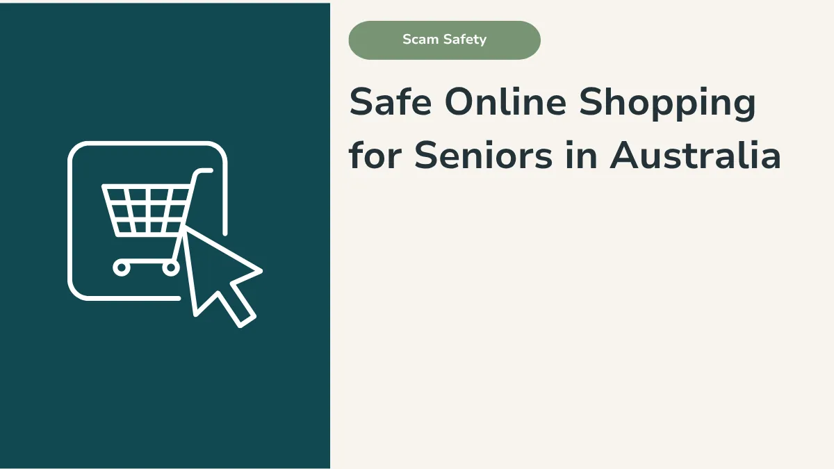 Safe Online Shopping for Seniors in Australia