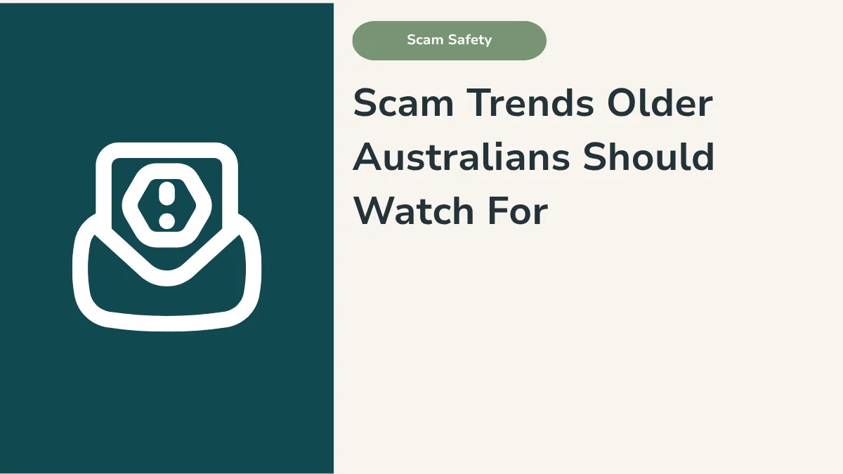 Scam Trends Older Australians Should Watch For