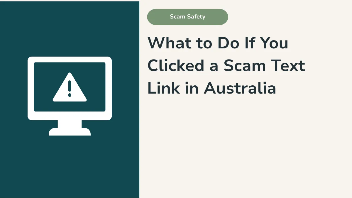 What to Do If You Clicked a Scam Text Link in Australia