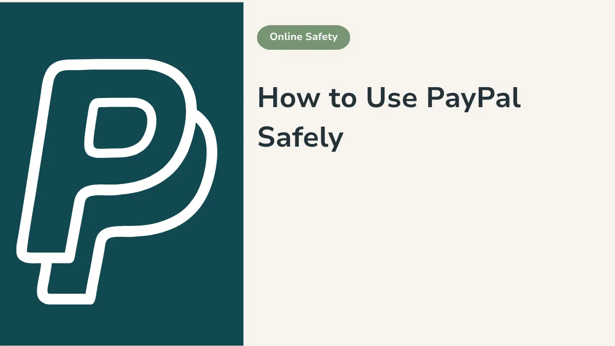 How to use PayPal safely