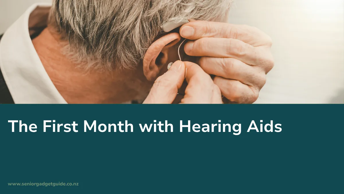 The First Month with Hearing Aids: Why People Give Up and How Not To